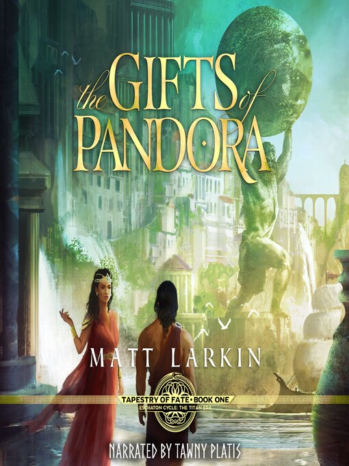 Title details for The Gifts of Pandora by Matt Larkin - Available